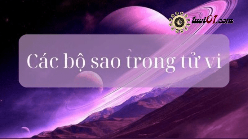 Các bộ sao trong tử vi